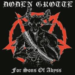 Doden Grotte : For Sons of Abyss